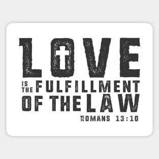 Love is the Fulfillment of the Law Sticker